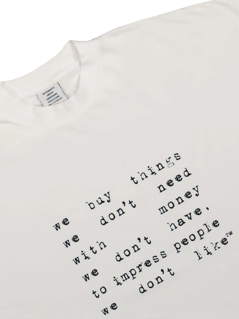 VETEMENTS We Buy Things T-shirt